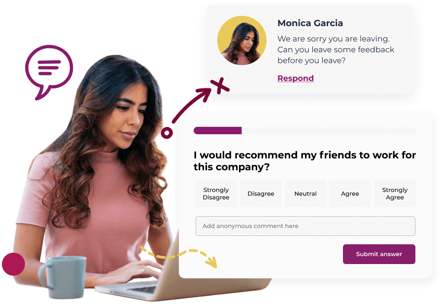 Capture feedback at key employee lifecycle milestones