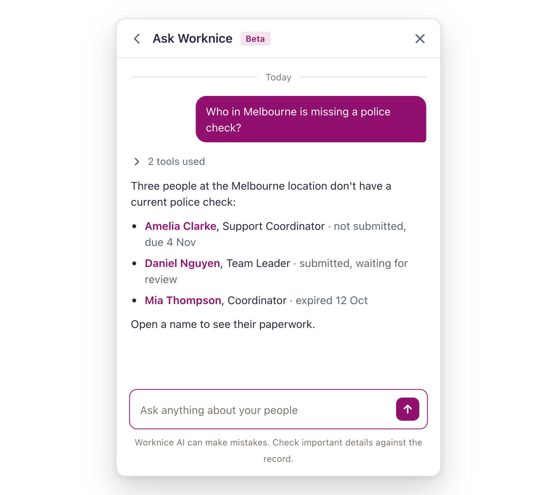 The Ask Worknice panel answering "Who in Melbourne is missing a police check?" with three people, the status of each, and 2 tools used. Sample data.